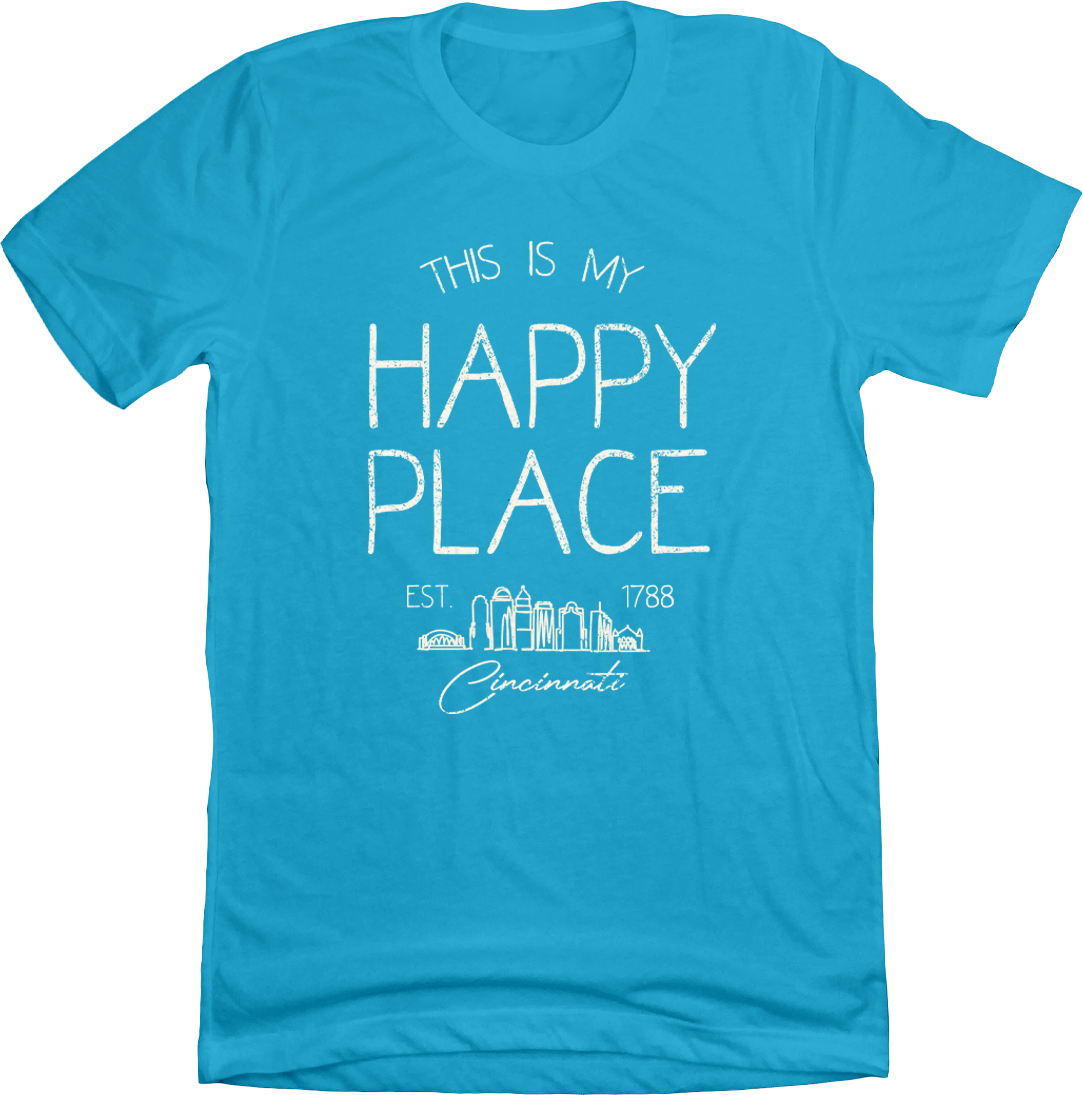 My Happy Place Cincinnati - Cincy Shirts