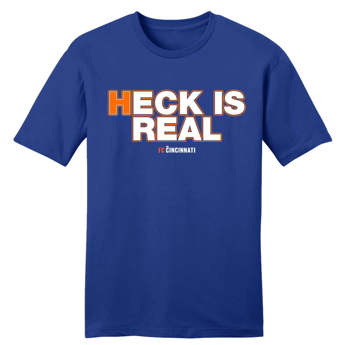 Heck is Real - Cincy Shirts