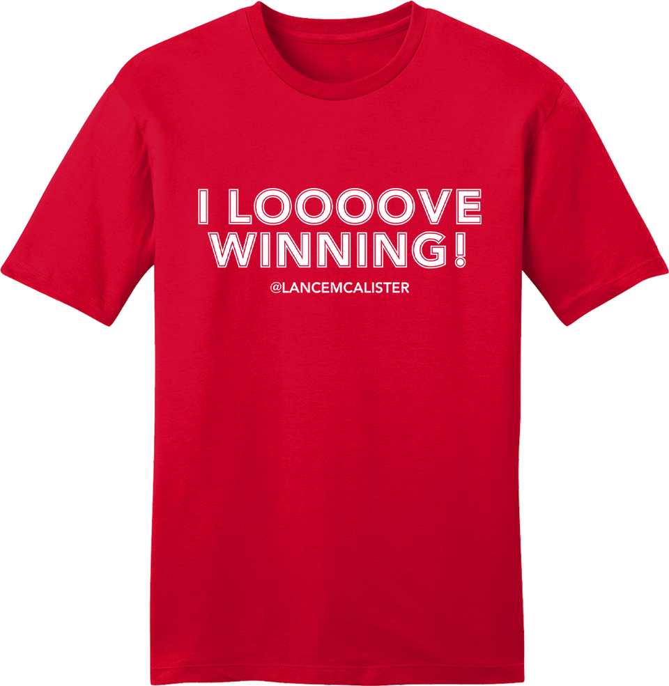 I Loooove Winning Lance McAlister White Ink - Cincy Shirts