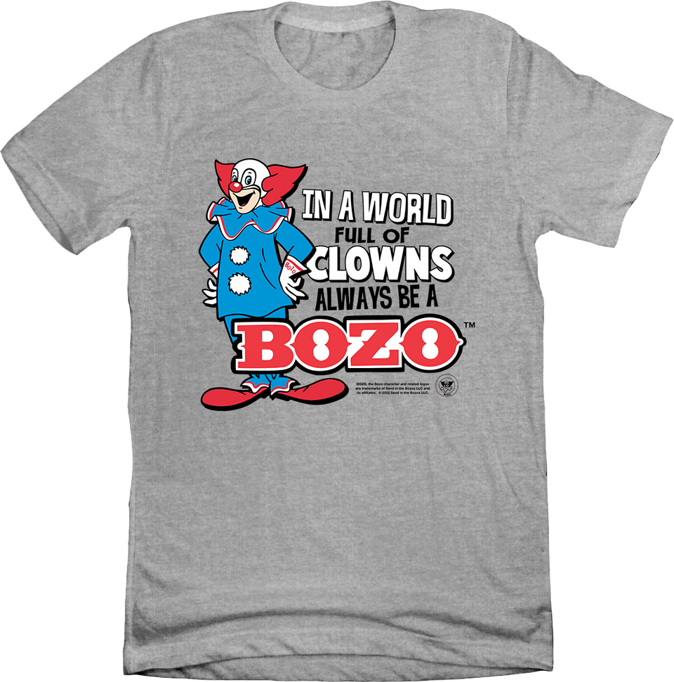 Bozo in a World Full of Clowns Grey T-shirt Old School Shirts
