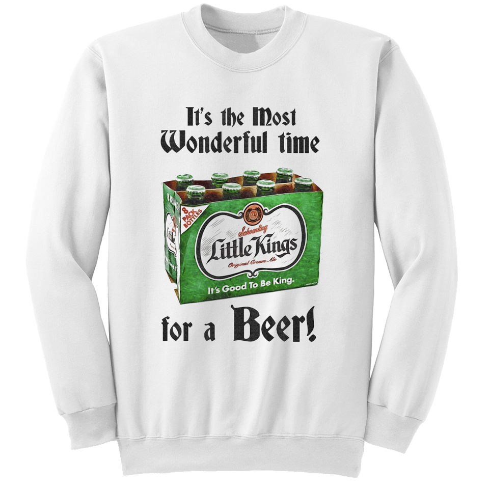 Little Kings Most Wonderful Time For a Beer sweatshirt