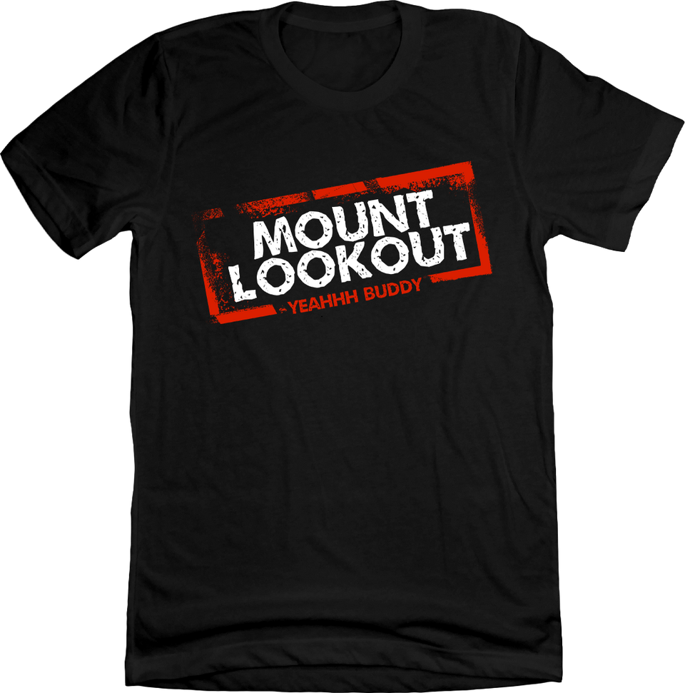 Mount Lookout - Yeahhh Buddy - Cincy Shirts