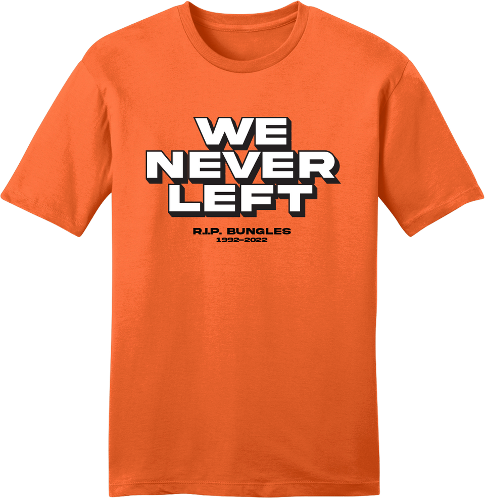 We Never Left T-shirt