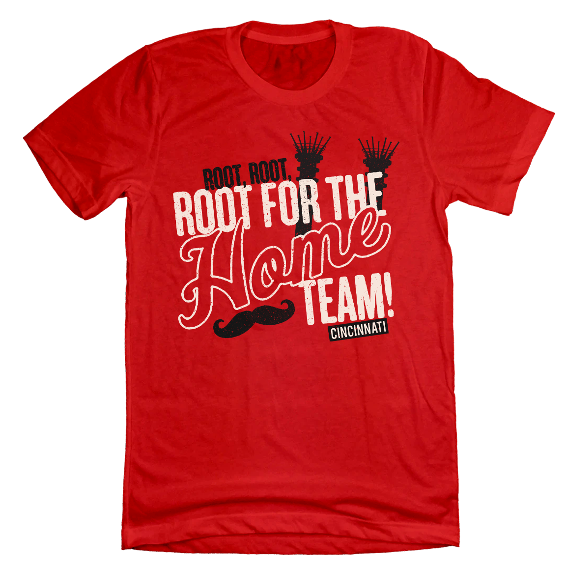 Root Root Root for the Home Team t-shirt