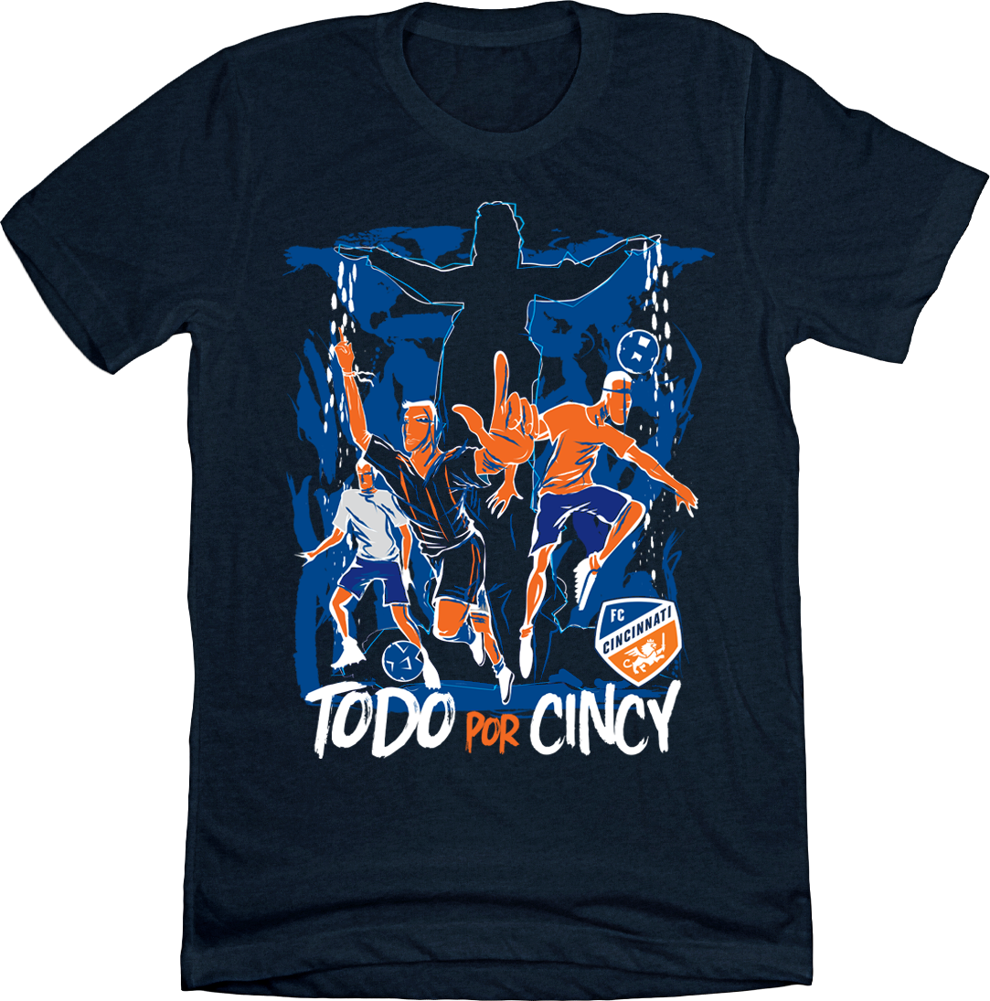 FC Cincinnati Todo Por Cincy - Cincy Shirts