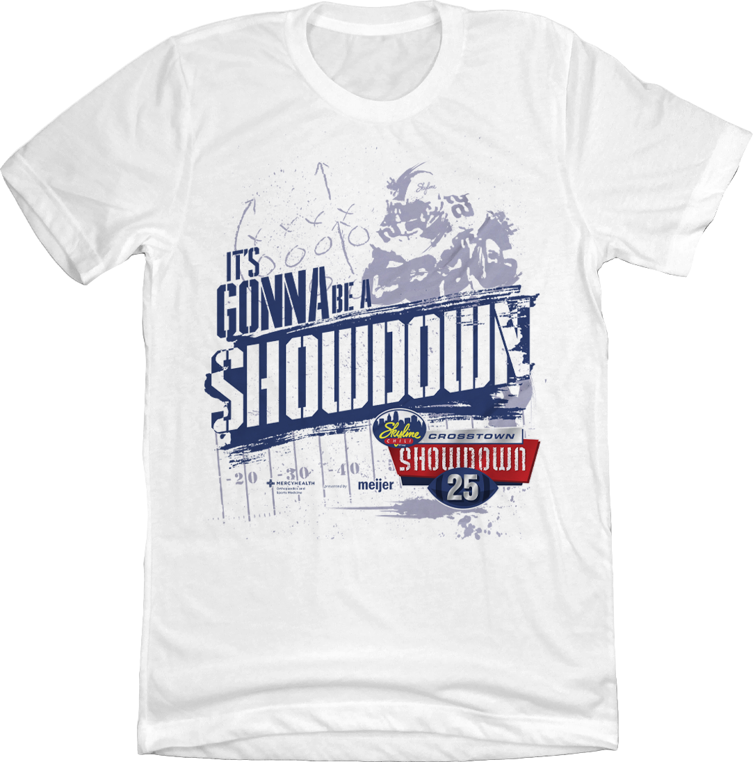 It's Gonna Be a Crosstown Showdown Skyline Chili - Cincy Shirts