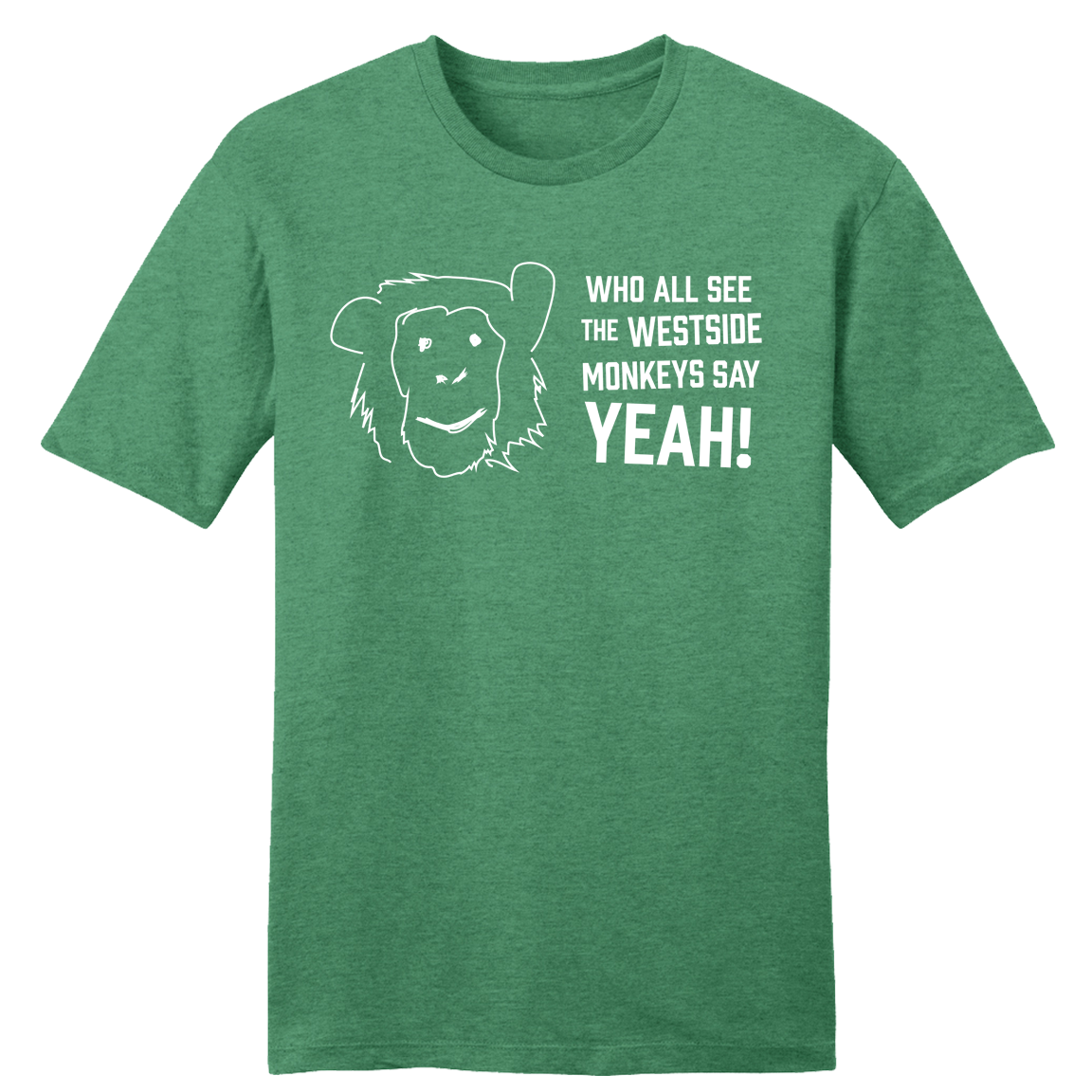 See Westside Monkeys Say Yeah T-shirt